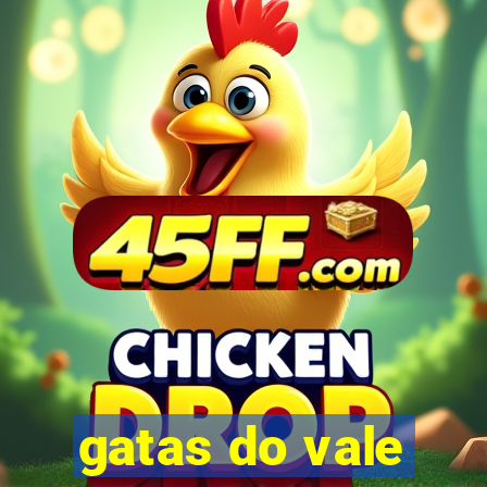 gatas do vale